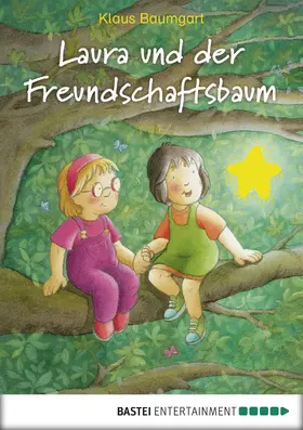 Baumgart / Neudert | Laura und der Freundschaftsbaum | E-Book | sack.de