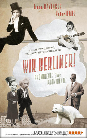 Raue / Bazinger / Walz | Wir Berliner! | E-Book | sack.de