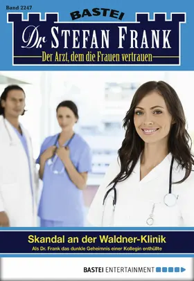 Frank |  Dr. Stefan Frank 2247 | eBook | Sack Fachmedien