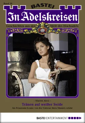 Alexi |  In Adelskreisen - Folge 39 | eBook | Sack Fachmedien