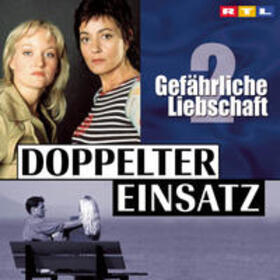 Doppelter Einsatz |  Gefährliche Liebschaft | Sonstiges |  Sack Fachmedien