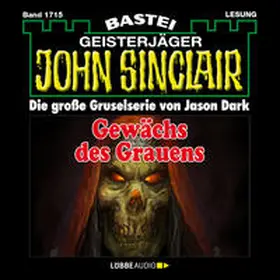 Dark | John Sinclair - Gewächs des Grauens | Sonstiges | 978-3-8387-6839-7 | www.sack.de