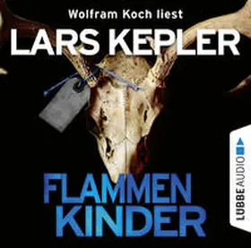 Kepler |  Flammenkinder | Sonstiges |  Sack Fachmedien