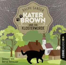Sander |  Kater Brown und die Klostermorde | Sonstiges |  Sack Fachmedien