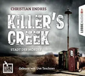 Endres | Killer's Creek - Stadt der Mörder | Sonstiges | 978-3-8387-7674-3 | www.sack.de