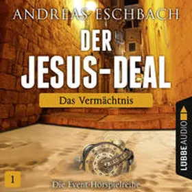 Eschbach |  Der Jesus-Deal - Folge 01 | Sonstiges |  Sack Fachmedien