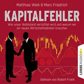 Weik / Friedrich | Kapitalfehler | Sonstiges | 978-3-8387-7870-9 | www.sack.de