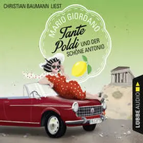 Giordano | Tante Poldi und der schöne Antonio | Sonstiges | 978-3-8387-8365-9 | sack.de