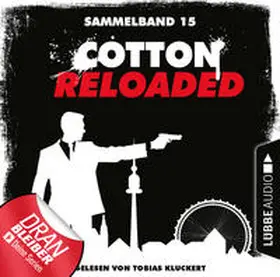 Weis / Benvenuti / Peter Mennigen |  Cotton Reloaded - Sammelband 15 | Sonstiges |  Sack Fachmedien
