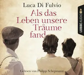 Fulvio | Als das Leben unsere Träume fand | Sonstiges | 978-3-8387-8804-3 | www.sack.de