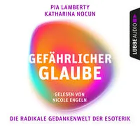 Lamberty / Nocun | Gefährlicher Glaube | Sonstiges | 978-3-8387-9901-8 | www.sack.de