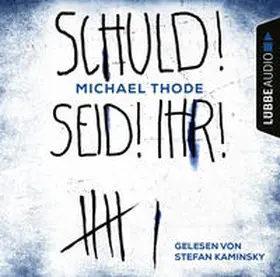 Thode | SCHULD! SEID! IHR! | Sonstiges | 978-3-8387-9997-1 | www.sack.de