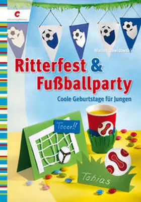 Dawidowski |  Ritterfest & Fußballparty | Buch |  Sack Fachmedien