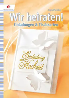 Schiller |  Wir heiraten! | Buch |  Sack Fachmedien