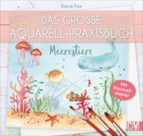Fox |  Das große Aquarell-Praxisbuch | Buch |  Sack Fachmedien