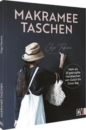 Takuma |  Makramee Taschen | Buch |  Sack Fachmedien