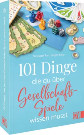 Post / Karla |  101 Dinge, die Du über Gesellschaftsspiele wissen musst | Buch |  Sack Fachmedien