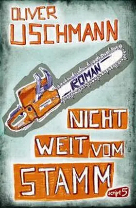 Uschmann |  Nicht weit vom Stamm | Buch |  Sack Fachmedien