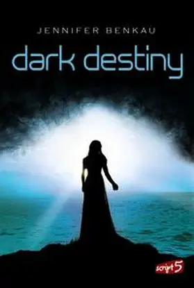 Benkau |  Dark Destiny | Buch |  Sack Fachmedien