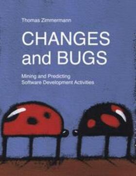 Zimmermann | Changes and Bugs | Buch | 978-3-8391-0746-1 | sack.de