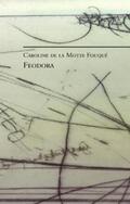 Motte Fouqué / Neumann / Motte Fouque |  Feodora | Buch |  Sack Fachmedien
