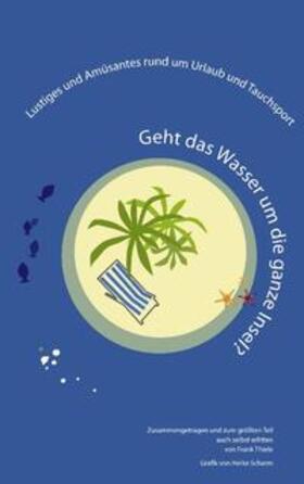 Thiele | Geht das Wasser um die ganze Insel? | Buch | 978-3-8391-0863-5 | sack.de
