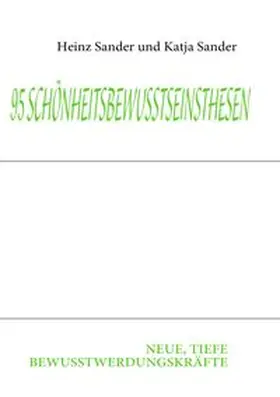 Sander |  95 SCHÖNHEITSBEWUSSTSEINSTHESEN | Buch |  Sack Fachmedien