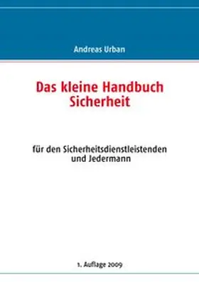 Urban |  Das kleine Handbuch Sicherheit | Buch |  Sack Fachmedien