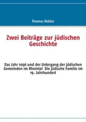 Ridder |  Zwei Beiträge zur jüdischen Geschichte | Buch |  Sack Fachmedien