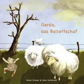 Kornbrodt / Gruber |  Gerda, das Ballettschaf | Buch |  Sack Fachmedien