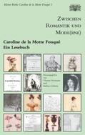 Motte Fouqué / Neumann / Gribnitz |  Zwischen Romantik und Mode(rne) | Buch |  Sack Fachmedien