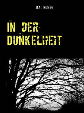 Runge |  In der Dunkelheit | eBook | Sack Fachmedien
