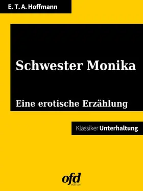 Hoffmann / edition |  Schwester Monika | eBook | Sack Fachmedien