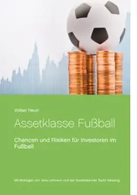 Eydt / Heun |  Assetklasse Fußball | Buch |  Sack Fachmedien