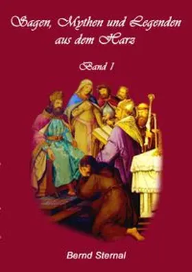 Sternal | Sagen, Mythen und Legenden aus dem Harz | Buch | 978-3-8391-2712-4 | www.sack.de