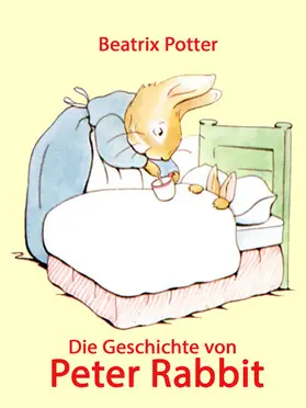 Potter |  Die Geschichte von Peter Rabbit | eBook | Sack Fachmedien