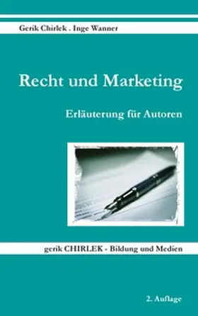 Chirlek / Wanner |  Recht und Marketing | Buch |  Sack Fachmedien