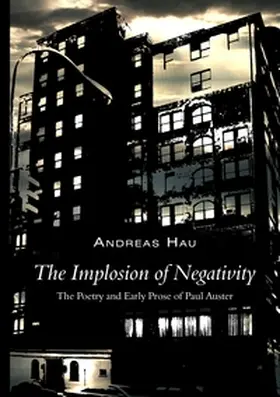 Hau |  The Implosion of Negativity | Buch |  Sack Fachmedien