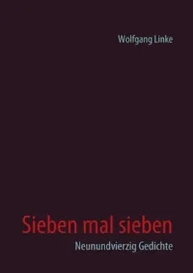 Linke |  Sieben mal sieben | Buch |  Sack Fachmedien