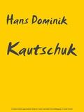 Dominik / Müller |  Kautschuk | eBook | Sack Fachmedien