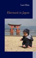 Hein |  Elternzeit in Japan | Buch |  Sack Fachmedien