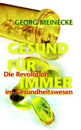 Meinecke |  GESUND FÜR IMMER | eBook | Sack Fachmedien