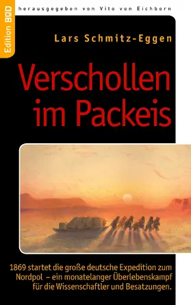 Schmitz-Eggen / Eichborn |  Verschollen im Packeis | eBook | Sack Fachmedien