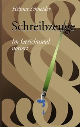 Schneider | Schreibzeuge | Buch | 978-3-8391-6561-4 | www.sack.de