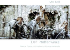 Lyko |  Der Pfaffenwinkel | Buch |  Sack Fachmedien