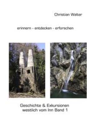 Walter | erinnern - entdecken - erforschen | Buch | 978-3-8391-6715-1 | sack.de
