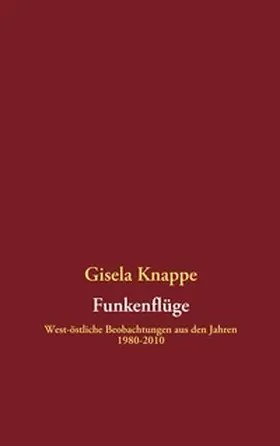 Witt / Knappe |  Funkenflüge | Buch |  Sack Fachmedien