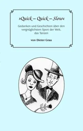 Grau |  Quick - Quick - Slow | Buch |  Sack Fachmedien