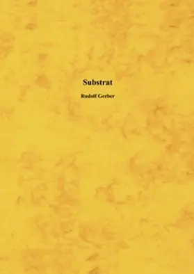 Gerber |  Substrat | Buch |  Sack Fachmedien