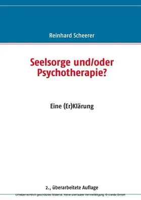 Scheerer |  Seelsorge und/oder Psychotherapie? | eBook | Sack Fachmedien